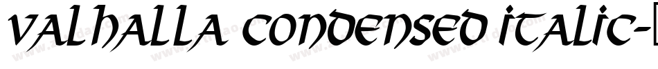 Valhalla Condensed Italic字体转换